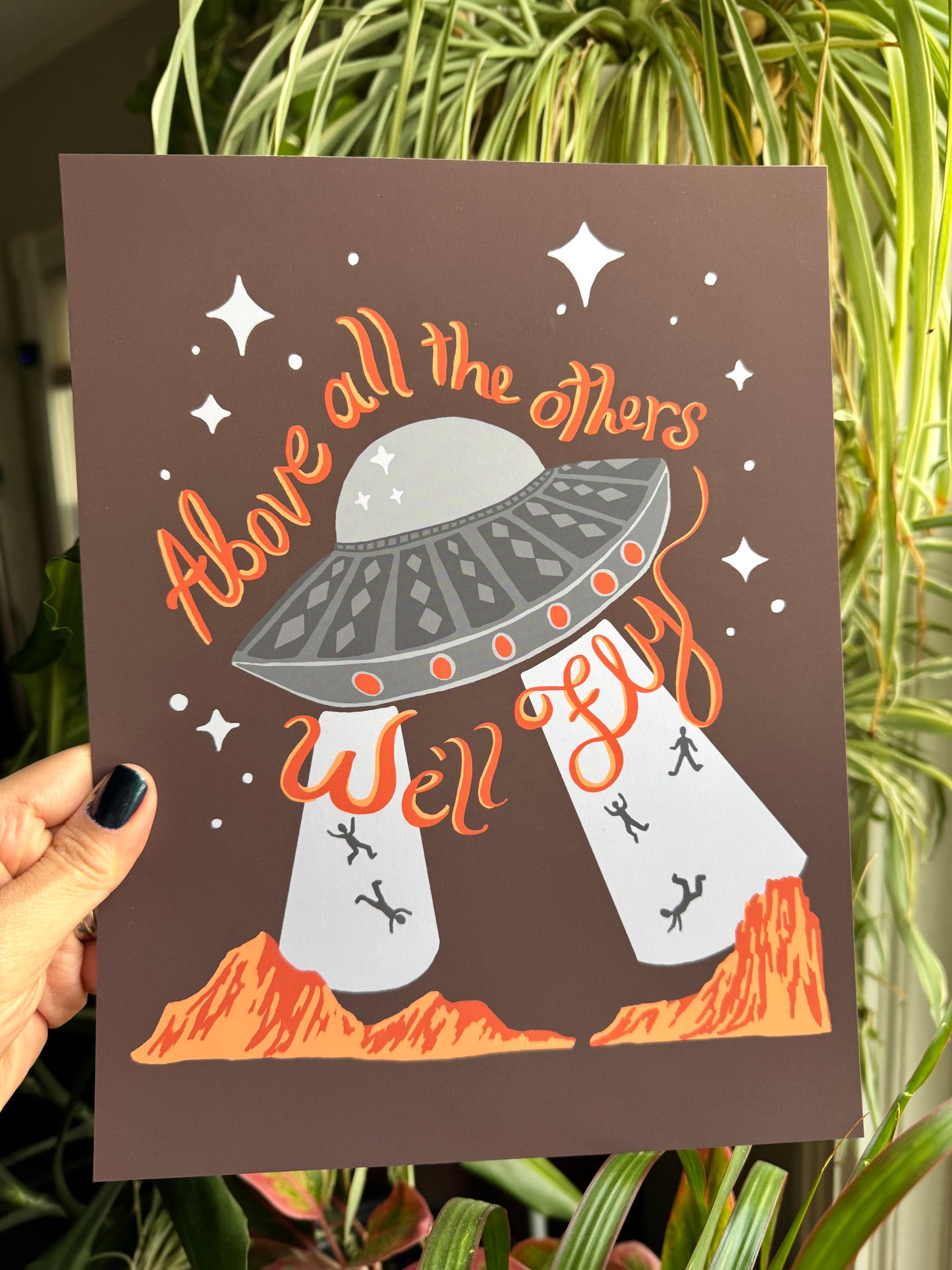 UFO over the mountains art print, Above all the others we'll fly in script